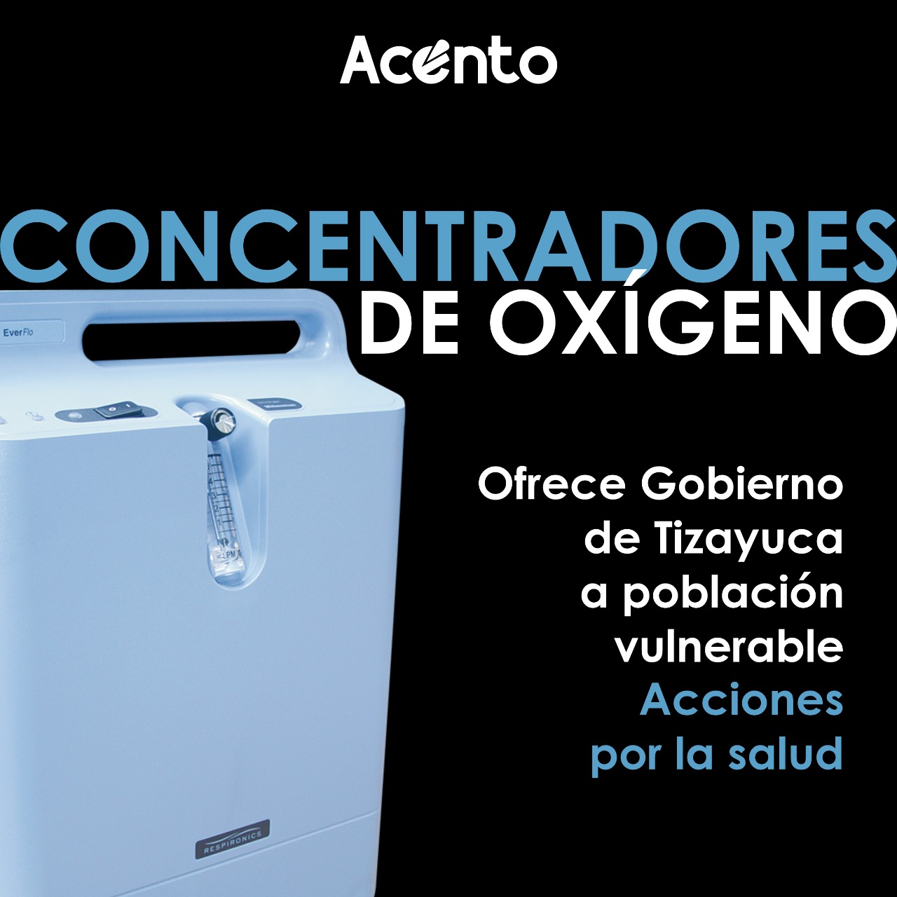 Gobierno de Tizayuca ofrece concentradores de oxígeno a afectados por Covid-19