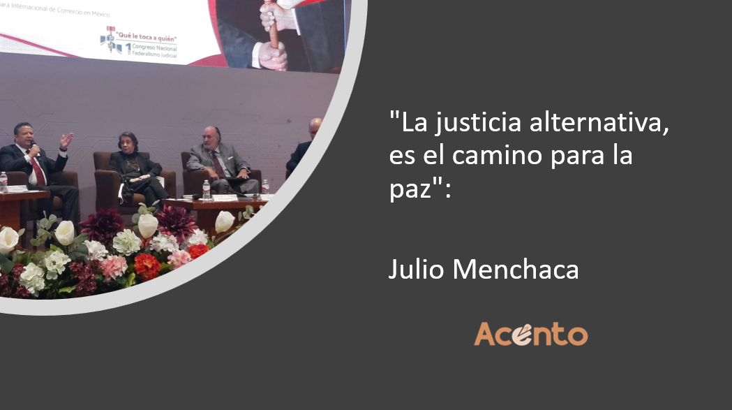 “La justicia alternativa, es el camino para la paz”: Julio Menchaca