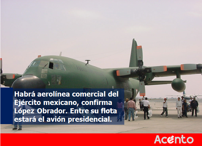 Habrá aerolínea propiedad del ejército, confirma López Obrador.