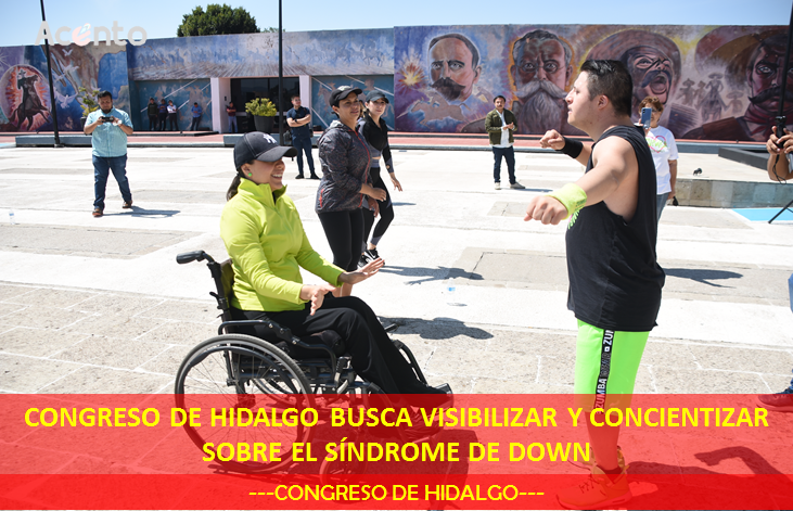 Congreso de Hidalgo busca visibilizar y concientizar sobre el Síndrome de Down