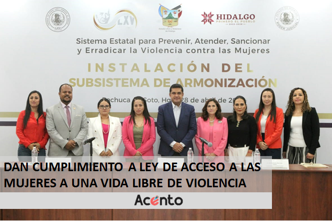 Congreso de Hidalgo, da cumplimiento a Ley de Acceso a las Mujeres a una vida Libre de Violencia