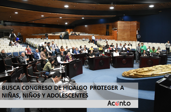 Busca Congreso de Hidalgo proteger a niñas, niños y adolescentes