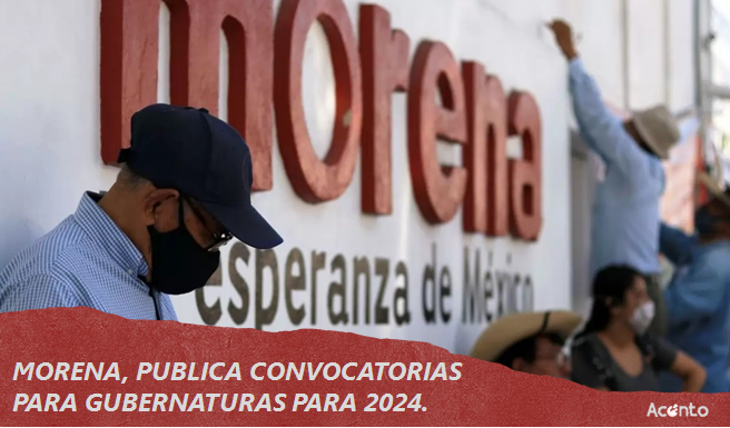 Morena, publica convocatorias para gubernaturas para 2024.