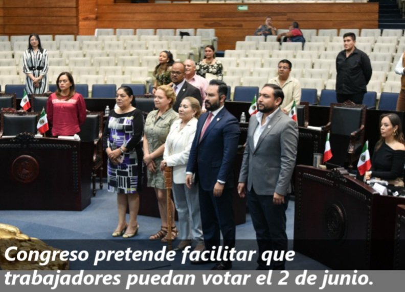 Congreso de Hidalgo pretende facilitar que trabajadores puedan votar el próximo 2 de junio.