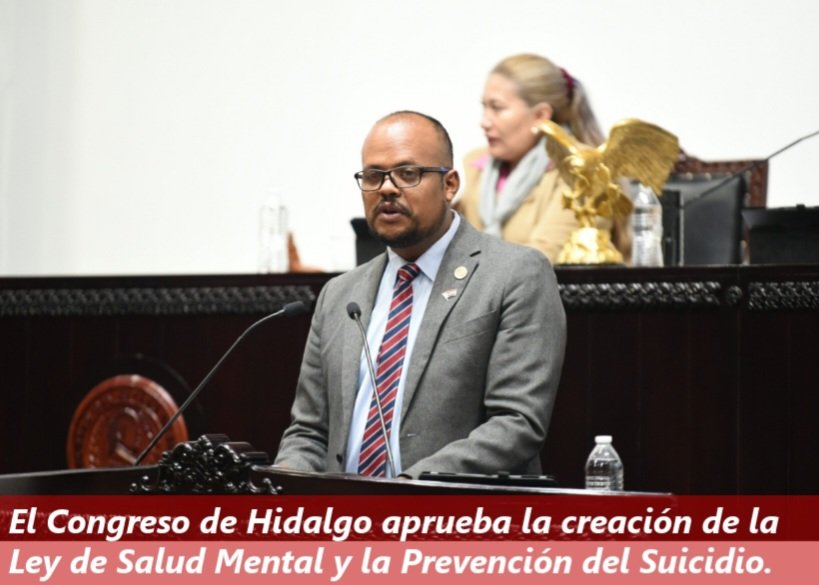 Se aprueba la creación de la Ley de Salud Mental y Prevención del Suicidio para el Estado de Hidalgo.