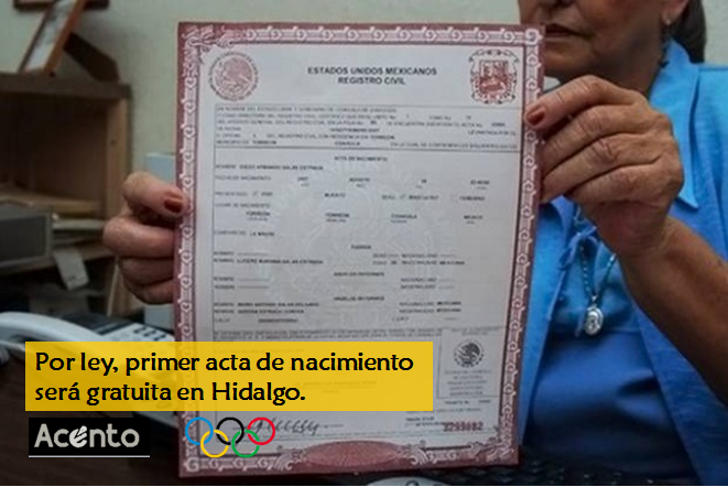 Por ley, primera copia certificada del acta de nacimiento, deberá ser gratuita