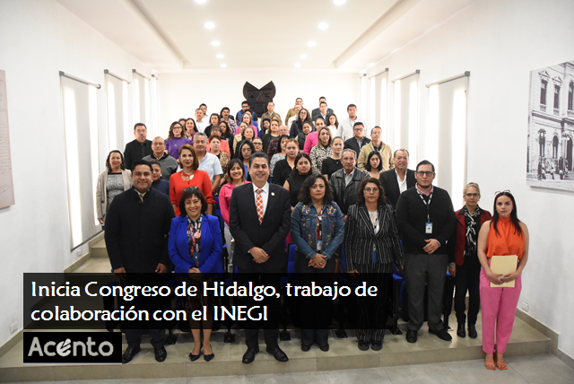 Congreso de Hidalgo inicia trabajo en colaboración con el Instituto Nacional de Estadística, Geografía e Información (INEGI). 