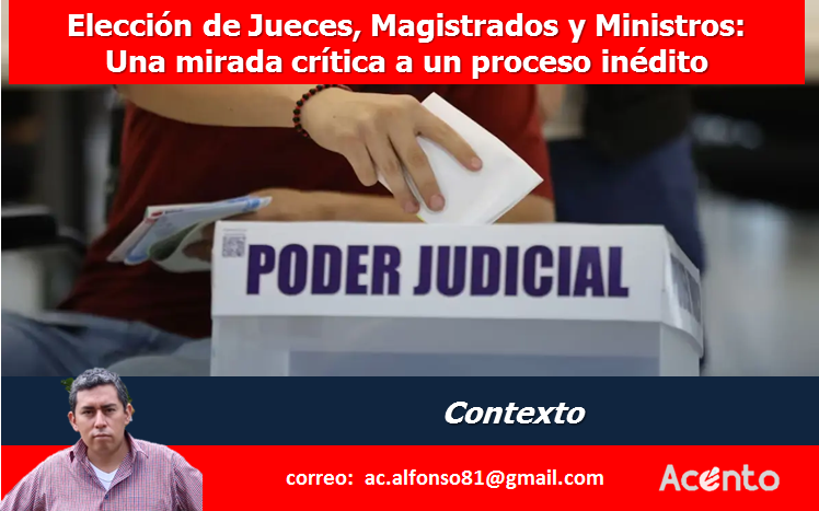 Elección de Jueces, Magistrados y Ministros: Una mirada crítica a un proceso inédito