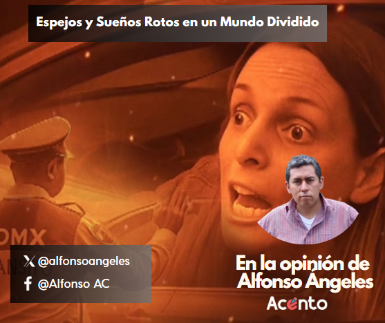 Espejos y Sueños Rotos en un Mundo Dividido