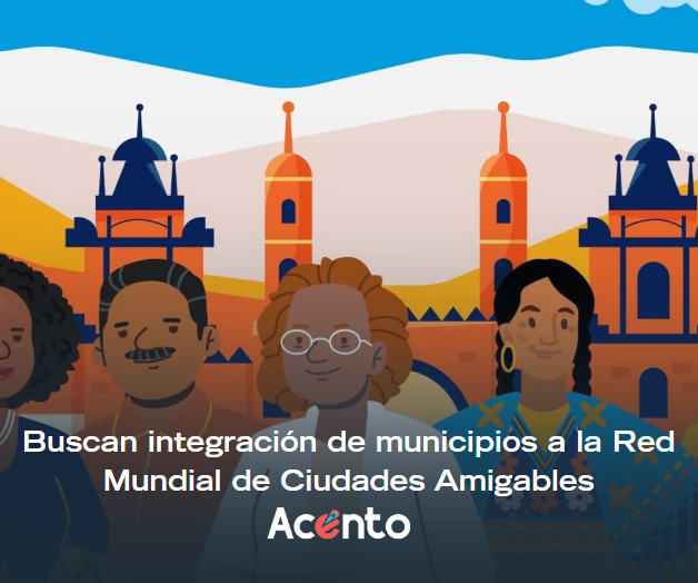 Legisladores buscan integración de municipios a la Red Mundial de Ciudades Amigables