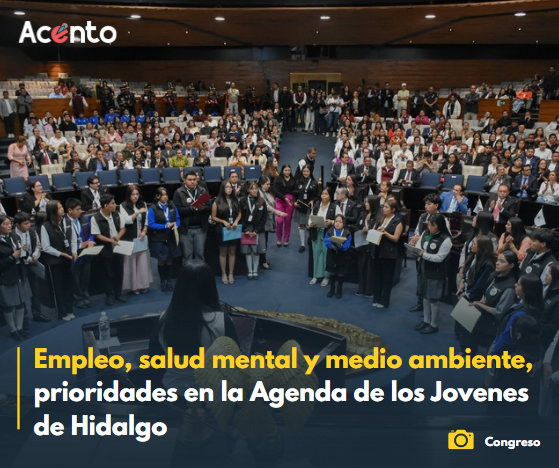 Juventudes hidalguenses, pone en la Agenda Pública: Empleo, Salud Mental y Medio Ambiente