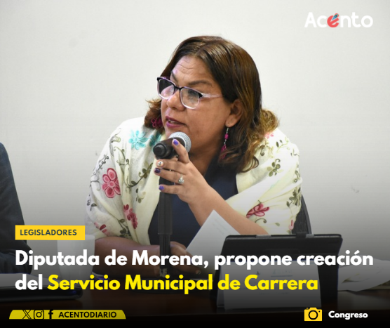 Diputada propone crear la Ley del Servicio Profesional Municipal de Carrera para el Estado de Hidalgo