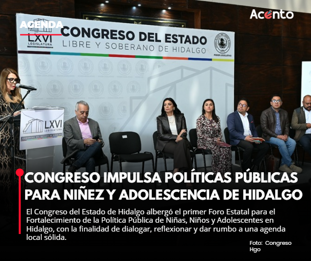Congreso de Hidalgo impulsa agenda sólida para la niñez y la adolescencia con foro de política pública