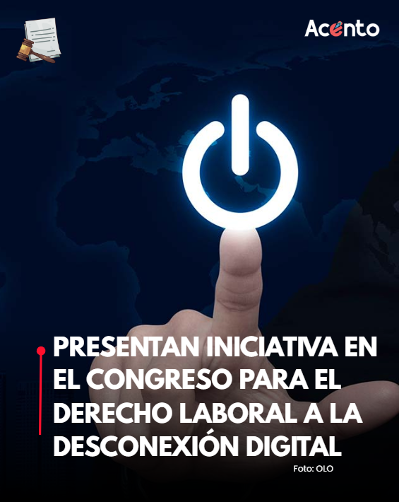 Presentan en el Congreso, iniciativa para la desconexión digital de los trabajadores