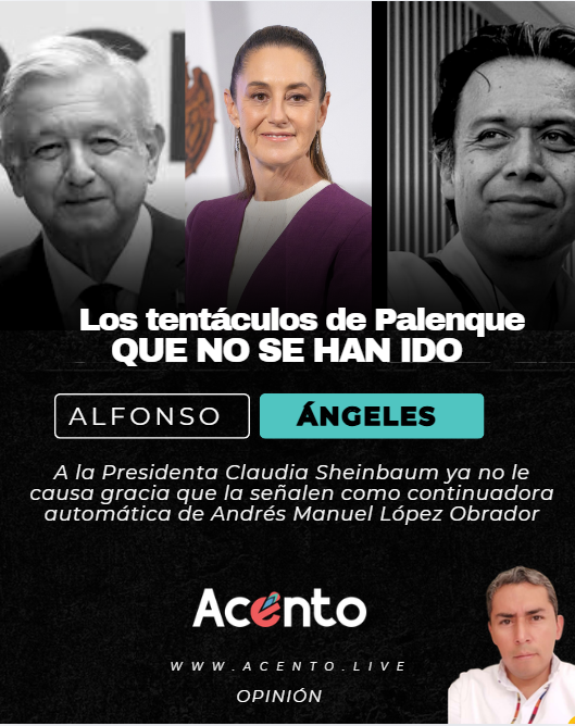 ¡Los Tentáculos de Palenque que no se han ido!