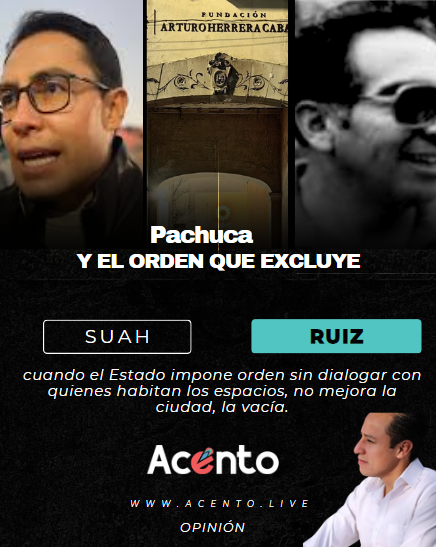 Pachuca y el orden que excluye.