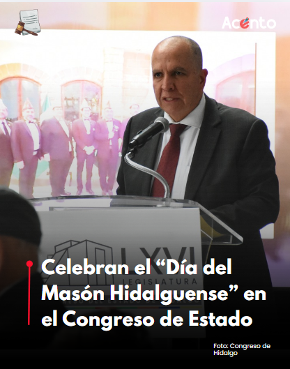 Congreso del Estado conmemora Día del Masón Hidalguense