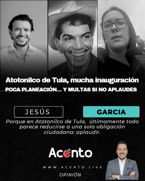 Atotonilco de Tula: mucha inauguración, poca planeación… y multas si no aplaudes