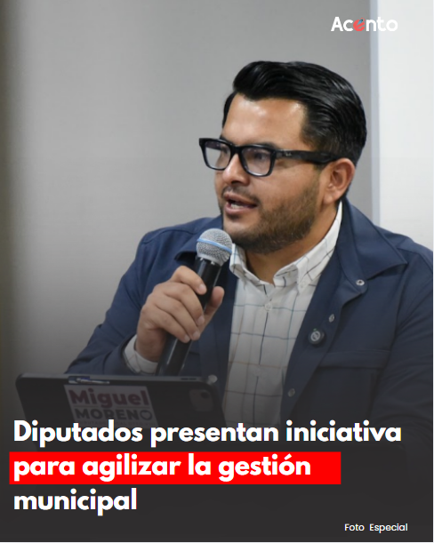 Diputados presentan iniciativa para agilizar la gestión municipal y fortalecer la atención a la ciudadanía
