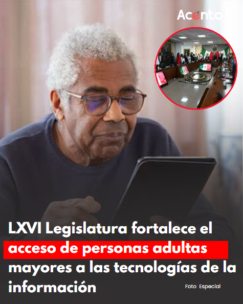 LXVI Legislatura fortalece el acceso de personas adultas mayores a las tecnologías de la información