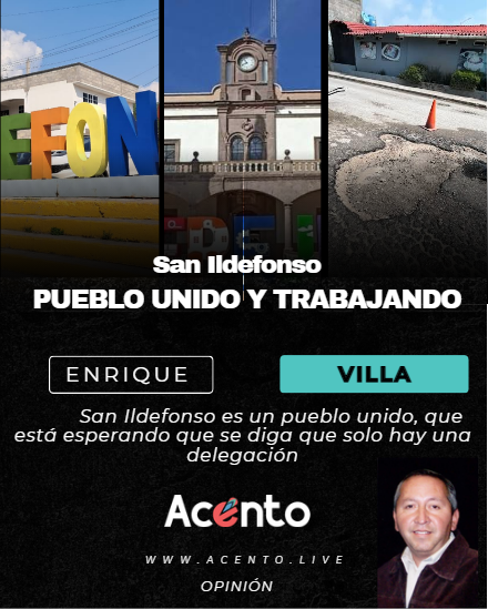 San Ildefonso, un pueblo unido y trabajando.