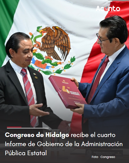 Congreso de Hidalgo recibe el cuarto Informe de Gobierno de la Administración Pública Estatal