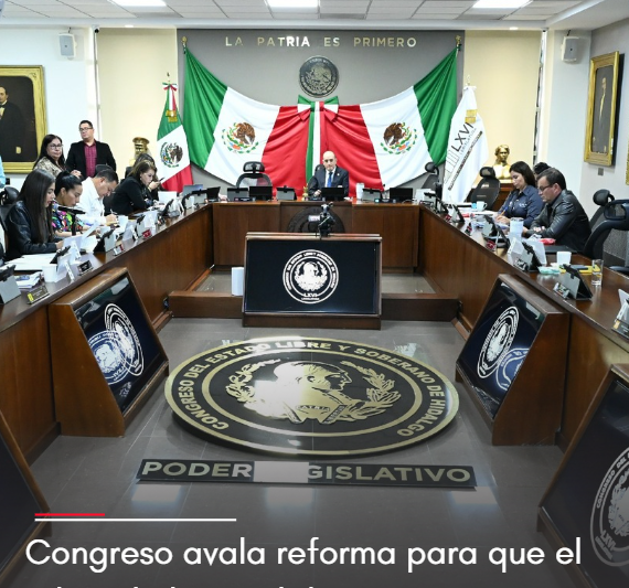 Congreso de Hidalgo avala reforma para que el Tribunal Electoral designe al titular de su Órgano Interno de Control